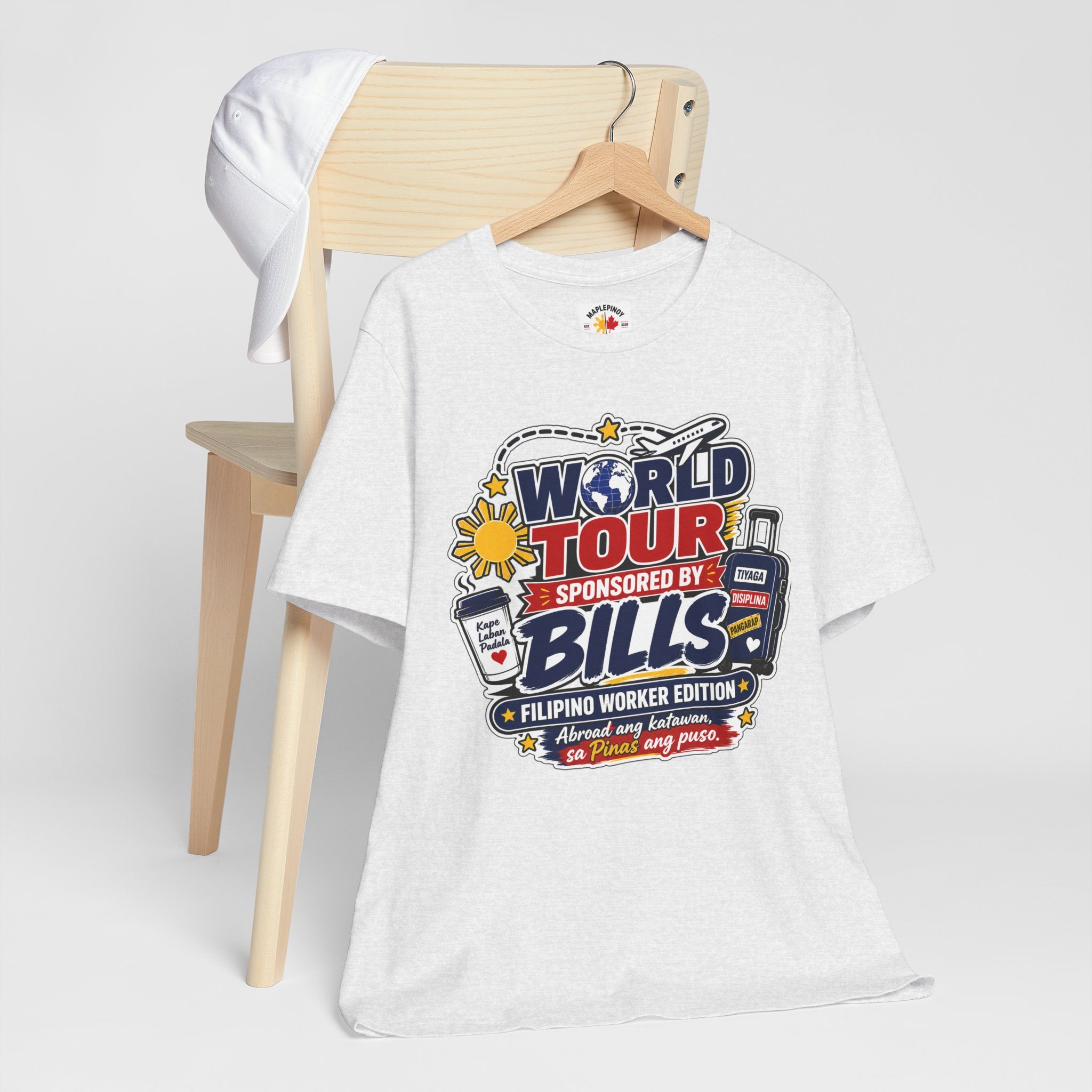 World Tour, Sponsored by Bills — Funny Filipino OFW Tee