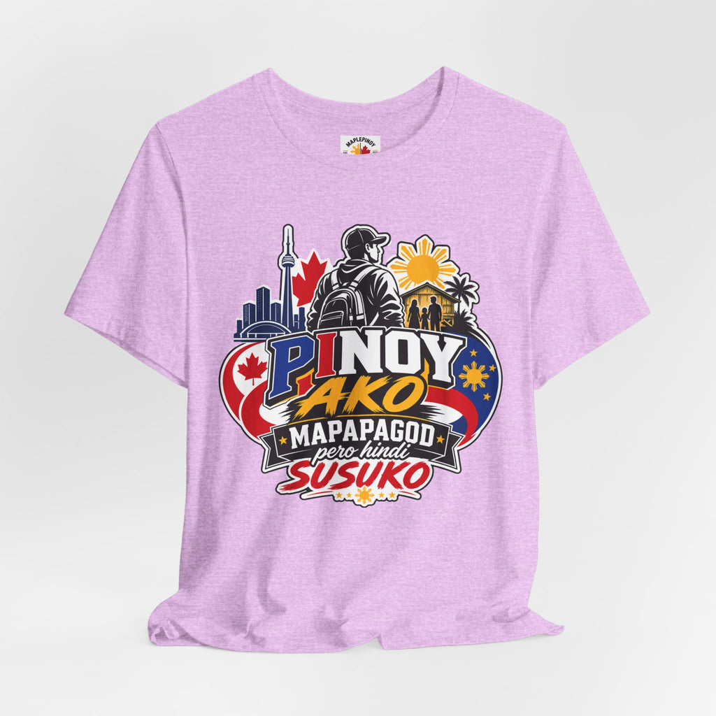 Mapapagod Pero Hindi Susuko — Filipino OFW Pride Tee