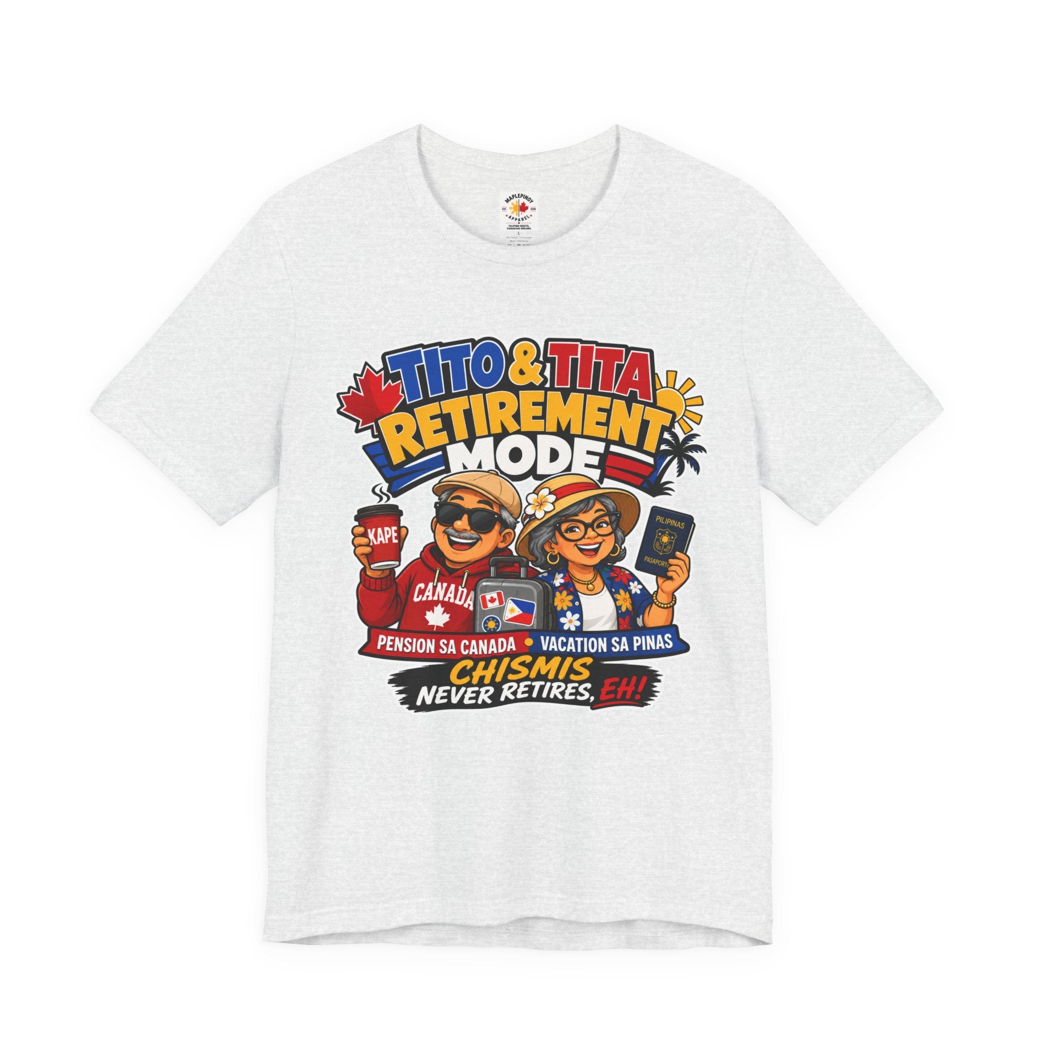Tito & Tita: Retirement Mode — Funny Filipino Canadian Tee