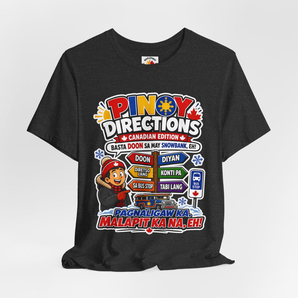 Pinoy Directions: Canadian Edition — Funny Filipino Tee
