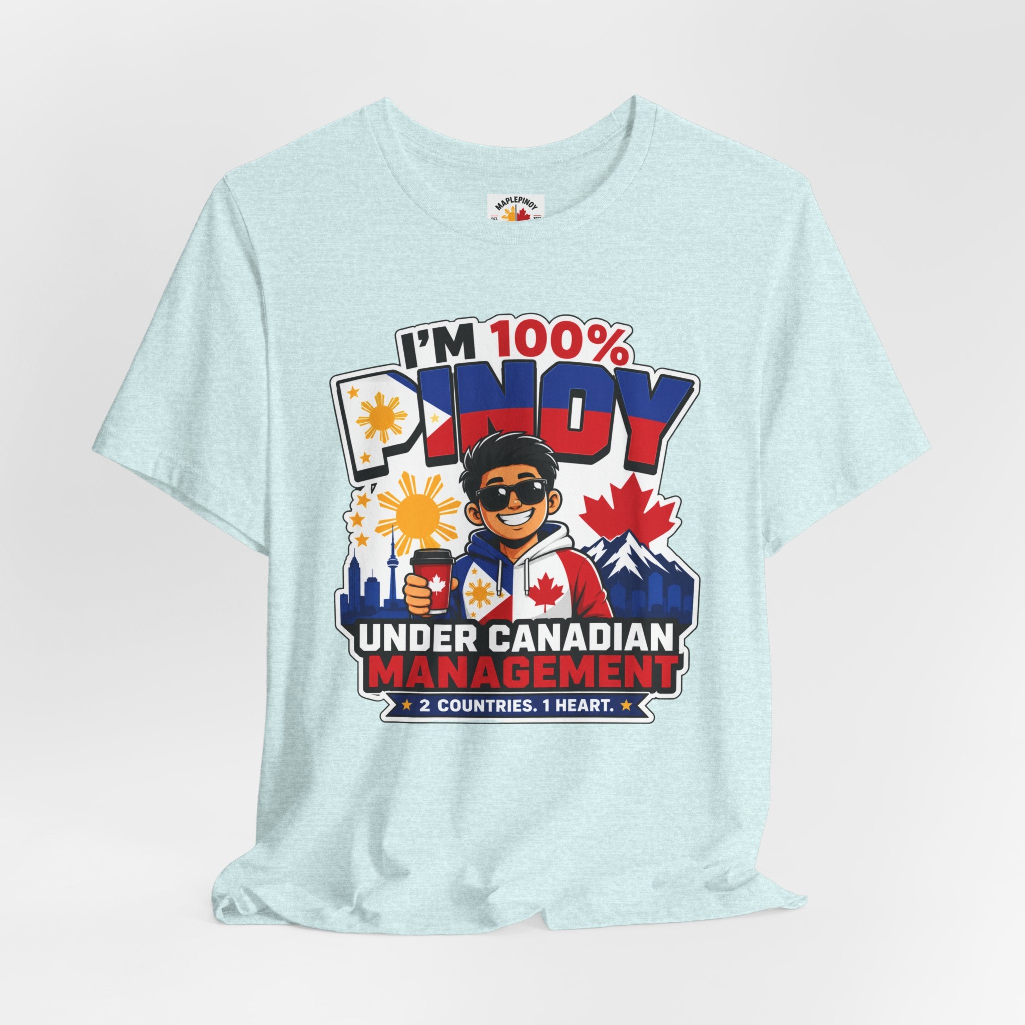 100% Pinoy, Under Canadian Management — Funny Filipino Canadian Tee
