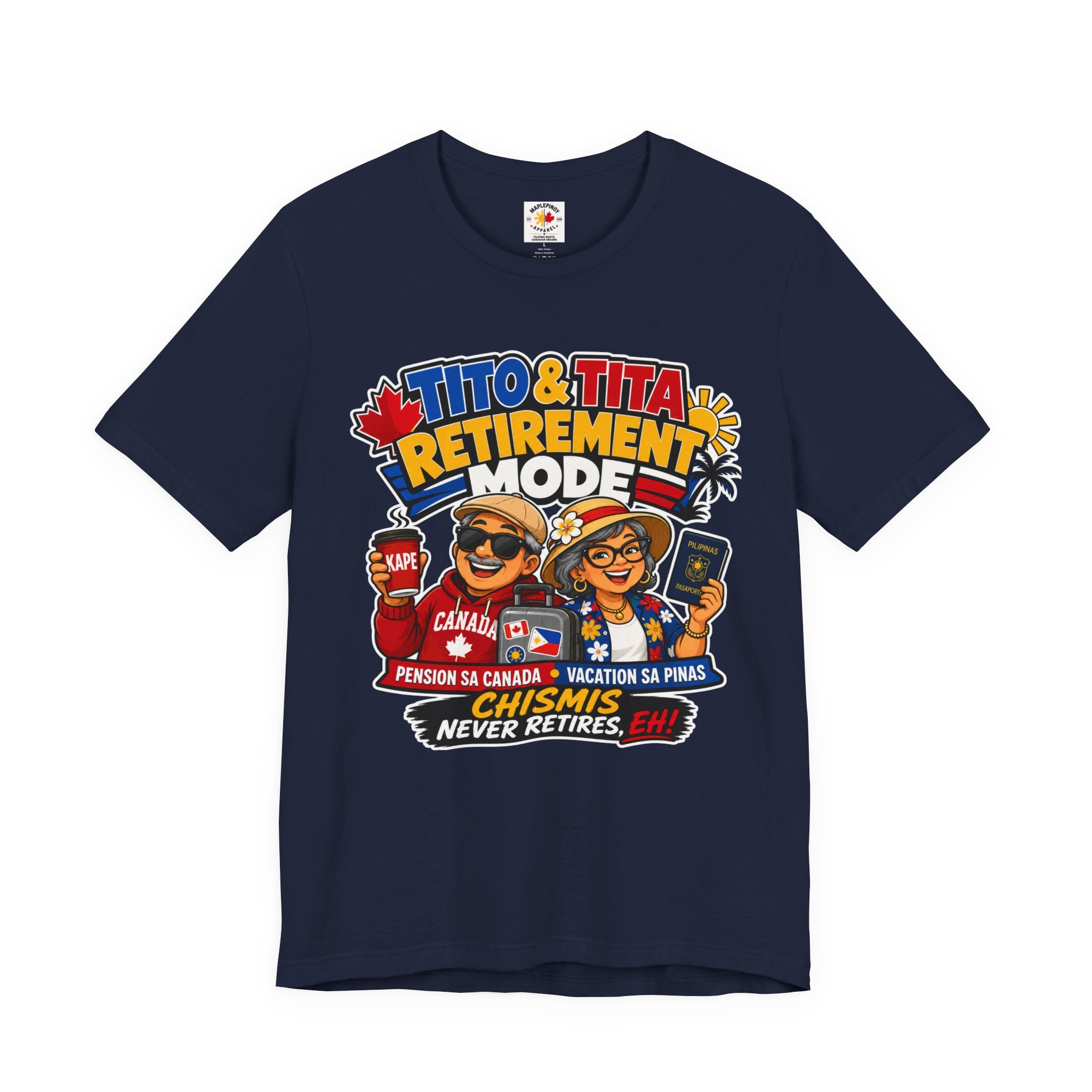 Tito & Tita: Retirement Mode — Funny Filipino Canadian Tee