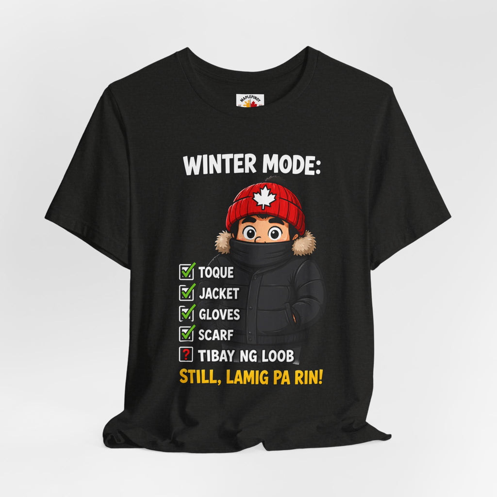Lamig Pa Rin — Funny Filipino Canadian Winter Tee