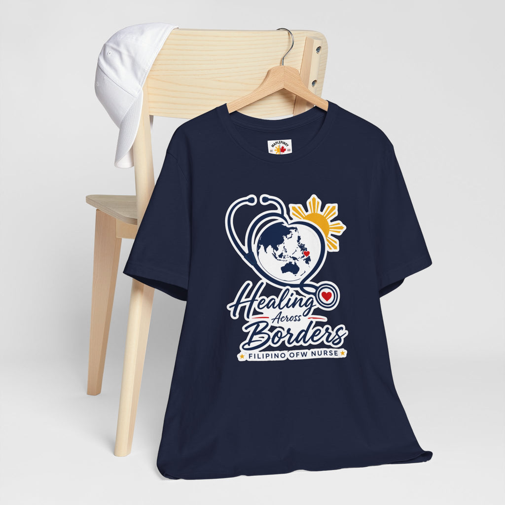 Healing Across Borders Filipino OFW Nurse T-Shirt