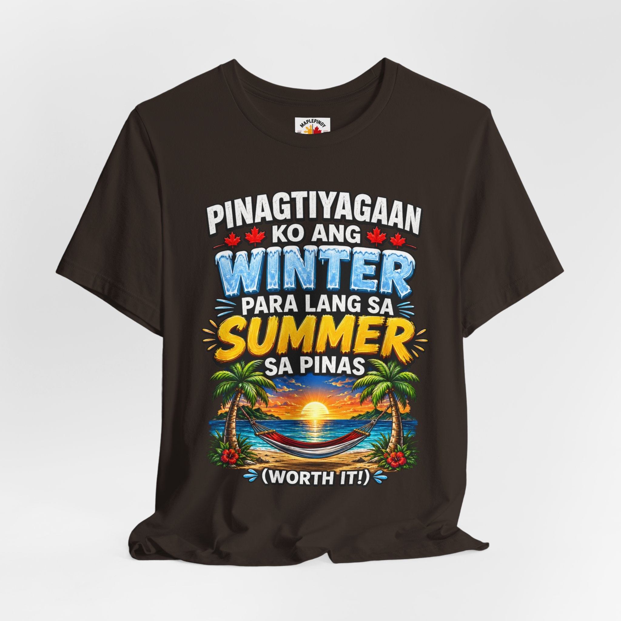 Pinagtiyagaan Ko Ang Winter Para Sa Summer Sa Pinas — Funny Pinoy Tee