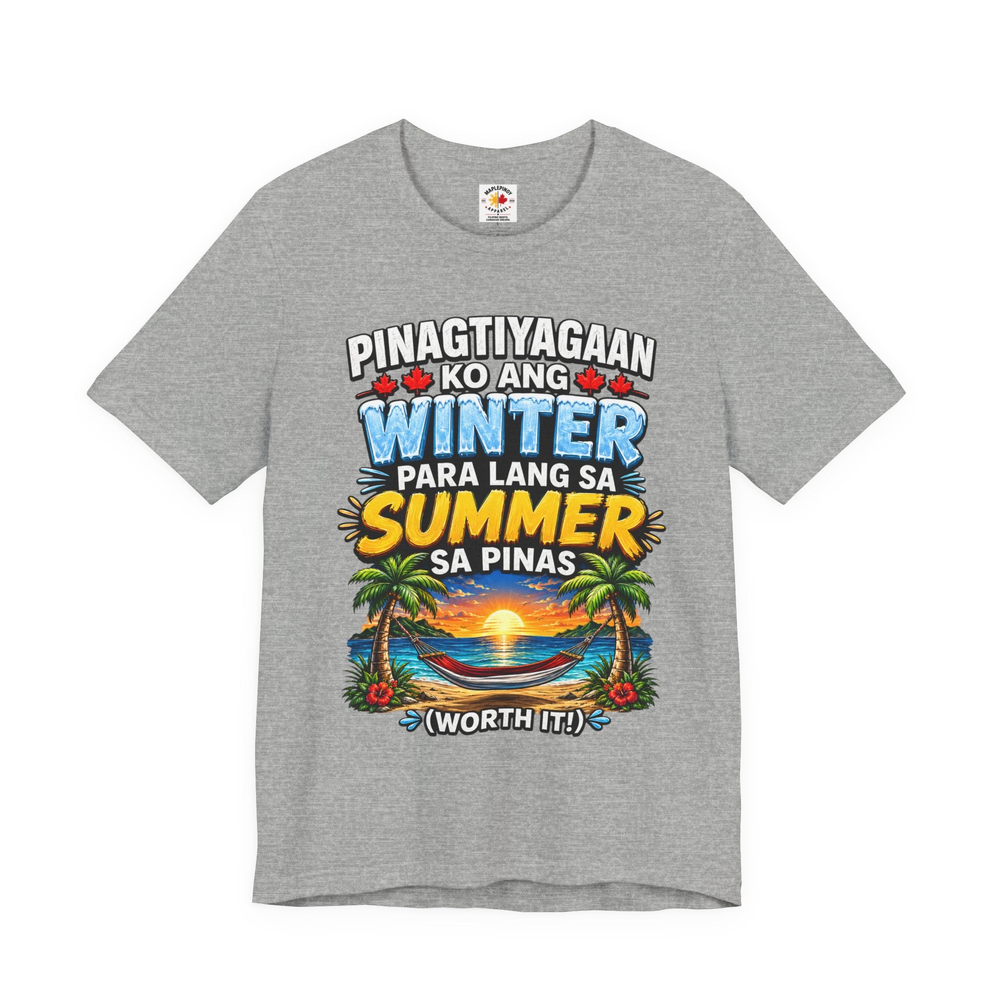 Pinagtiyagaan Ko Ang Winter Para Sa Summer Sa Pinas — Funny Pinoy Tee